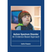Autism Spectrum Disorder: An Evidence-Based Approach