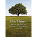 Mind Matters: Setting the Stage for Satisfying Clinical Service. A Personal Essay.