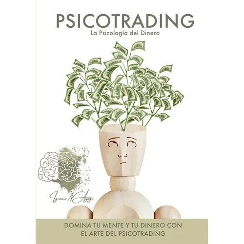 Psicotrading, la psicología del dinero