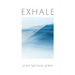 Exhale