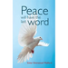 Peace Will Have the Last Word