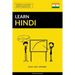 Learn Hindi - Quick / Easy / Efficient: 2000 Key Vocabularies