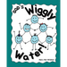 God's Wiggly Water