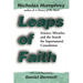 Leaps of Faith: Science, Miracles, and the Search for Supernatural Consolation