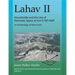 Lahav II: Households and the Use of Domestic Space at Iron II Tell Halif: An Archaeology of Destruction