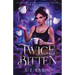 Twice Bitten: An absolutely addictive urban fantasy mystery
