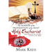The Horror of the Profanation of the Most Holy Eucharist