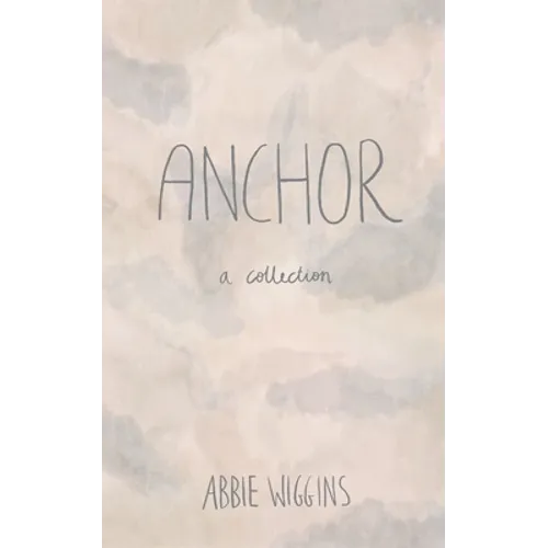 Anchor: A collection