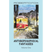 Anthroposophical Fantasies
