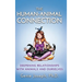 The Human-Animal Connection: Deepening Relationships with Animals and Ourselves