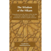 The Wisdom of the Hikam: Propositions from the Hikam of Ibn Ata'illah amplified by Ibn '​Ajiba's commentary on them in his Iqadh al-Himam