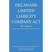 Delaware Limited Liability Company Act; 2017 Edition