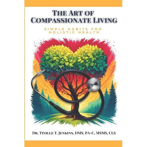 The Art of Compassionate Living