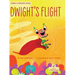 Dwight's Flight