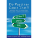 Do Vaccines Cause That?!: A Guide for Evaluating Vaccine Safety Concerns