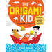 The Origami Kid: A Paperfolding Adventure