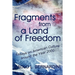 Fragments from a Land of Freedom: Essays in American Culture around the Year 2000