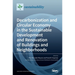 Decarbonization and Circular Economy in the Sustainable Development and Renovation of Buildings and Neighborhoods