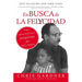 En busca de la felycidad (Pursuit of Happyness - Spanish Edition)