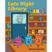 Late Night Library