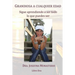 Grandiosa a cualquier edad: Sigue aprendiendo a ser todo lo que puedes ser