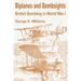 Biplanes and Bombsights: British Bombing in World War I