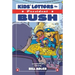 The Kids' Letters to President Bush