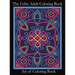 The Celtic Adult Coloring Book: Relieve Stress and Anxiety While You Color Classic Celtic Designs