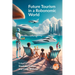 Future Tourism in a Robonomic World