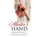 The Master's Hand