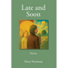 Late and Soon