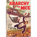 Anarchy of the Mice