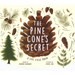 Pinecone's Secret: A Life Cycle Poem