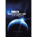 Topics in Optics and Laser Light in the Atmosphere