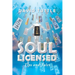 Soul Licensed: Tips and Tales