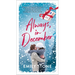 Always, in December