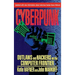 Cyberpunk: Outlaws and Hackers on the Computer Frontier, Revised