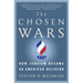 The Chosen Wars: How Judaism Became an American Religion