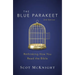The Blue Parakeet, 2nd Edition: Rethinking How You Read the Bible