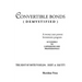 Convertible Bonds (Demystified)