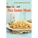 Rice Cooker Meals: Fast Home Cooking for Busy People