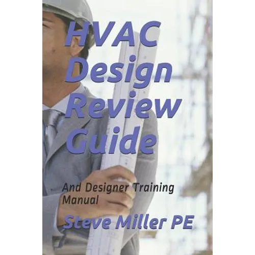 HVAC Design Review Guide: And Designer Training Manual