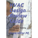 HVAC Design Review Guide: And Designer Training Manual