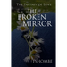 The Fantasy of Love: The Broken Mirror