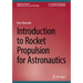Introduction to Rocket Propulsion for Astronautics