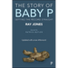 The Story of Baby P: Setting the Record Straight