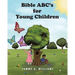 Bible ABC's for Young Children