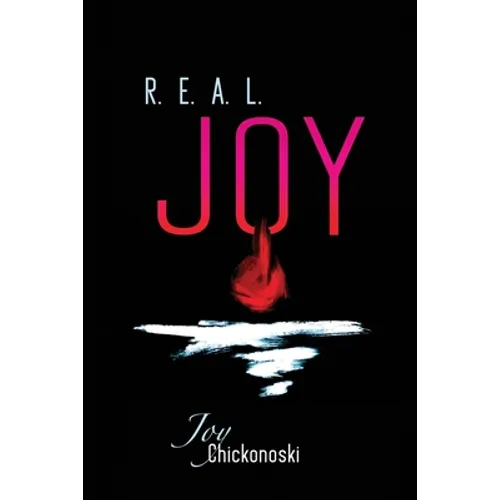 R.E.A.L. Joy: Responding Entirely to the Affections of the Lord
