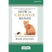 How to Change Minds: The Art of Influence without Manipulation (16pt Large Print Edition)