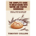 The Complete Guide To Bread Baking With Tartine And Starter Sourdough: 3 Books In 1: 77 Recipes (x3) To Bake At Home Artisan Bread, Pizza, Loaves And